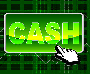 Image showing Cash Button Means World Wide Web And Network