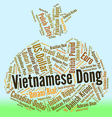 Image showing Vietnamese Dong Means Worldwide Trading And Dongs