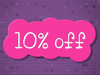 Image showing Ten Percent Off Represents Promotional Reduction And Save