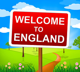 Image showing Welcome To England Shows United Kingdom And Greetings