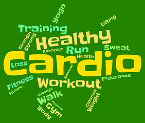 Image showing Cardio Word Indicates Get Fit And Athletic