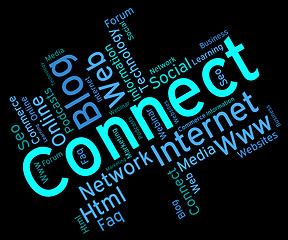 Image showing Connect Word Shows Global Communications And Communicate