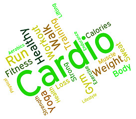 Image showing Cardio Word Indicates Get Fit And Exercise