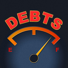 Image showing Debts Gauge Means Display Finance And Meter