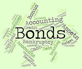 Image showing Bonds Word Indicates Bank Loan And Advance