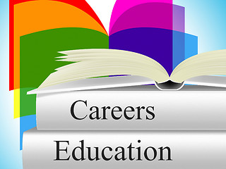 Image showing Education Career Indicates Line Of Work And College