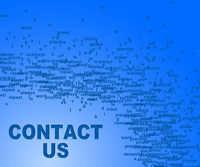 Image showing Contact Us Indicates Send Message And Communication