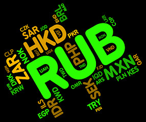 Image showing Rub Currency Represents Worldwide Trading And Currencies