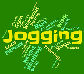 Image showing Jogging Word Shows Get Fit And Exercise