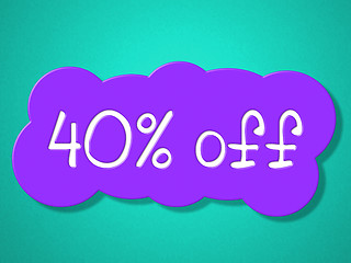 Image showing Forty Percent Off Shows Discounts Sales And Sale