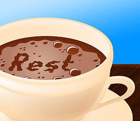 Image showing Coffee Rest Represents Relax Cafe And Relaxation