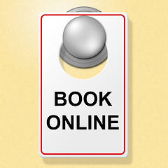 Image showing Book Online Sign Means Place To Stay And Booked