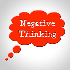 Image showing Negative Thinking Bubble Shows Concept Plan And Refusal