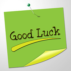 Image showing Good Luck Indicates Lucky Fortunate And Correspondence