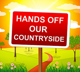 Image showing Hands Off Countryside Indicates Go Away And Picturesque