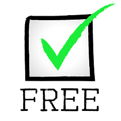 Image showing Free Tick Indicates No Cost And Approved