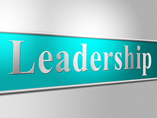 Image showing Leader Leadership Represents Directing Command And Control