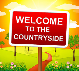 Image showing Welcome Countryside Means Nature Hello And Meadows