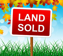 Image showing Land Sold Indicates Real Estate Agent And Property
