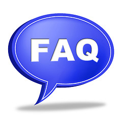 Image showing Faq Speech Bubble Means Information Asking And Questions