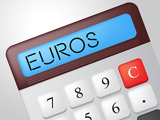 Image showing Euros Calculator Represents Investment Cash And Money