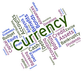 Image showing Currency Word Indicates Worldwide Trading And Currencies