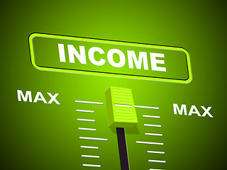 Image showing Max Income Represents Upper Limit And Most