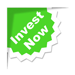 Image showing Invest Now Label Means Return On Investment And Growth