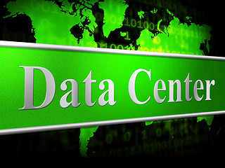 Image showing Data Center Indicates Storage Filing And Digital