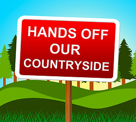 Image showing Hands Off Countryside Represents Go Away And Meadow