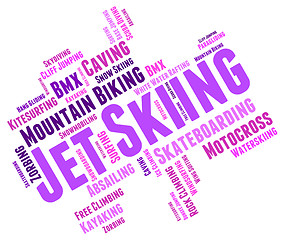 Image showing Jet Skiing Indicates Personal Water Craft And Words