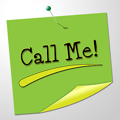 Image showing Call Me Indicates Messages Communicating And Note