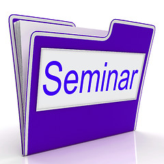 Image showing Seminar File Represents Convention Speaker And Seminars