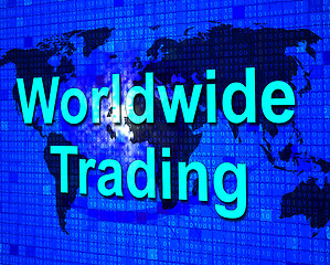 Image showing Worldwide Trading Means Buy Globally And Export