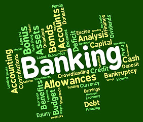 Image showing Banking Word Shows Financial Figures And Money