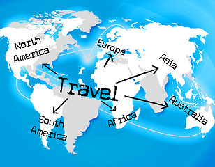 Image showing Worldwide Travel Represents Traveller Globally And Journey