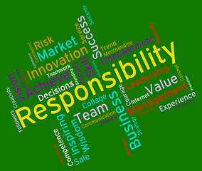 Image showing Responsibility Words Shows Management Obliged And Responsible