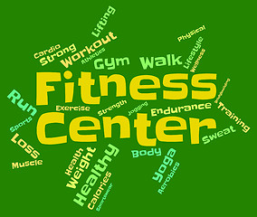 Image showing Fitness Center Means Train Words And Athletic