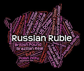 Image showing Russian Ruble Represents Foreign Exchange And Broker