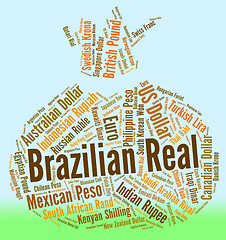 Image showing Brazilian Real Represents Currency Exchange And Broker