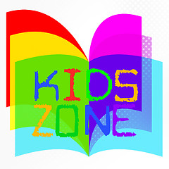 Image showing Kids Zone Indicates Social Club And Apply