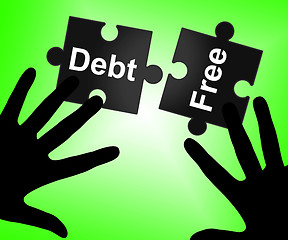 Image showing Debt Free Represents Financial Obligation And Cashless