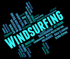 Image showing Windsurfing Word Means Sail Boarding And Sailboarding