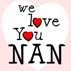 Image showing We Love Nan Shows Dating Devotion And Gran