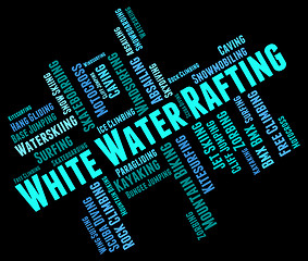 Image showing White Water Rafting Means Whitewater River And Adventure