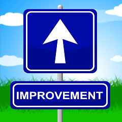 Image showing Improvement Sign Means Upward Progress And Advancing