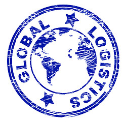 Image showing Global Logistics Represents Coordination Globally And Strategies