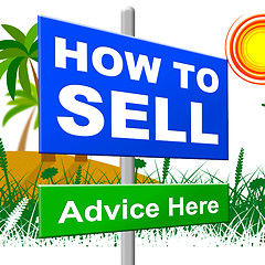 Image showing How To Sell Indicates House For Sale And Advertisement