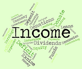 Image showing Income Word Represents Wages Salary And Wage