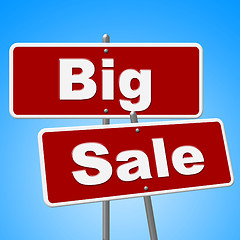 Image showing Big Sale Signs Indicates Offer Save And Promotion